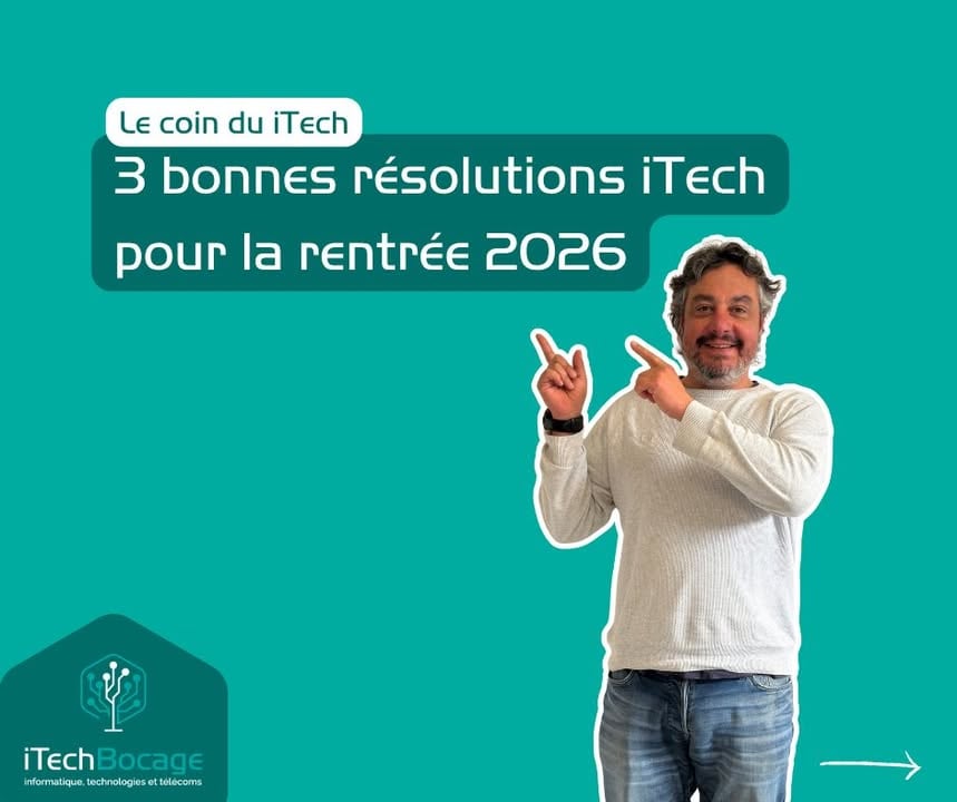 3 bonnes résolutions iTech pour la rentrée 2026 !