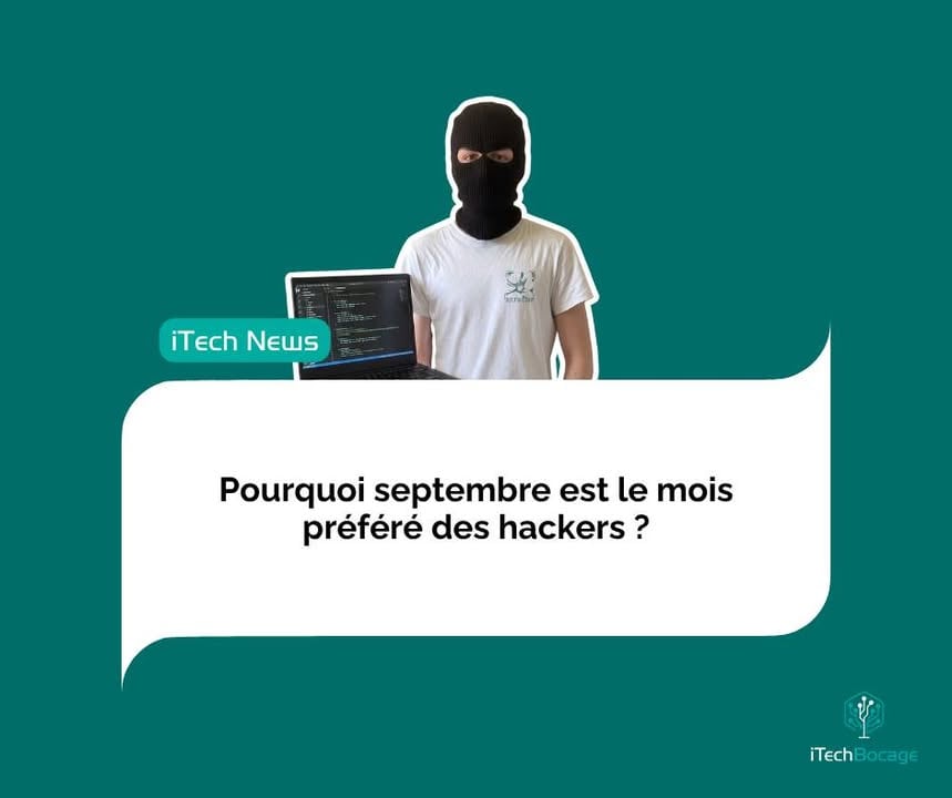 Pourquoi septembre est le mois préféré des hackers ?